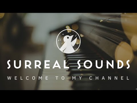 🎧 WELCOME TO SURREAL SOUNDS – MY MUSIC CHANNEL 🎧