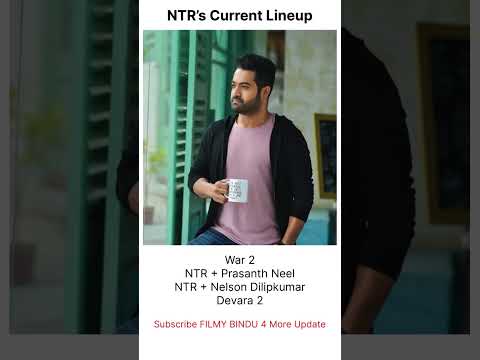 NTR upcoming movies lineup #jrntr #war2 #devara2 #devara #ntrneel #ntr31 #upcomingmovie #2025 #ntr