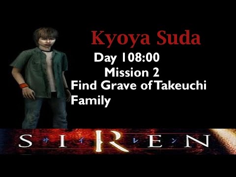 [Forbidden Siren] Kyoya Suda: Day 1 8:00 (mission 2)