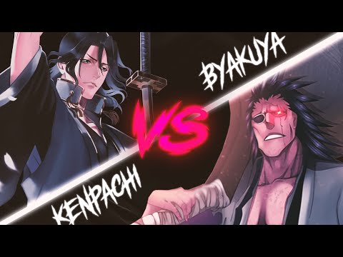 KENPACHI CONTRE BYAKUYA ! QUI EST LE MEILLEUR CAPITAINE ?! ( BLEACH )