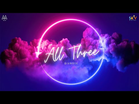 ALL THREE : Divrose | Shevv | Melo Music | Punjabi Songs 2022