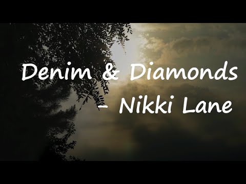 Nikki Lane – Denim & Diamonds Lyrics