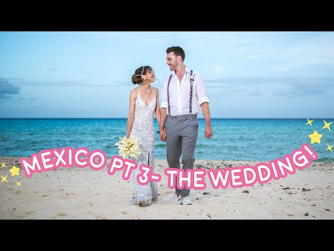 ☆ One Week in Mexico Part 3: Beach Wedding at Sandos Playacar☆