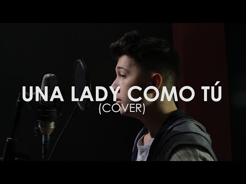 Una Lady como tú - Manuel Turizo (Cristian Osorno Cover)