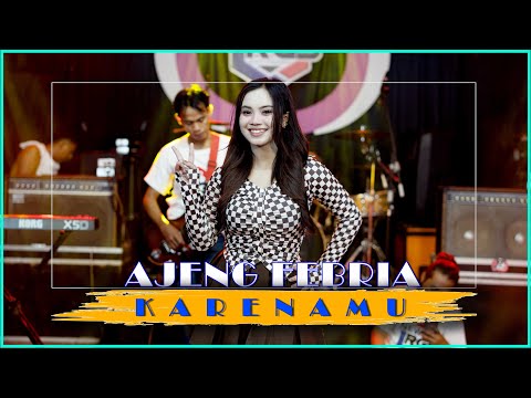 Ajeng Febria - Karenamu| New Rgs (Official Live Music Video)