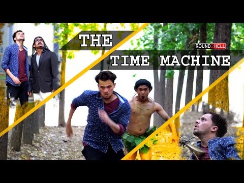 THE TIME MACHINE | Round2hell | R2h