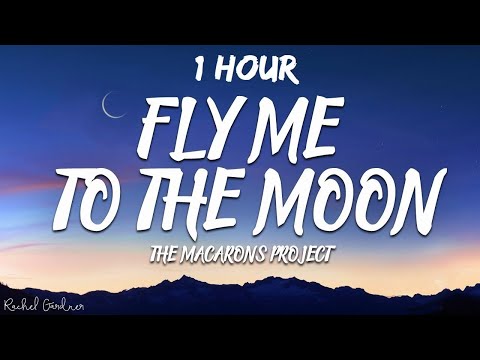 [1HOUR] The Macarons Project (Cover) - Fly Me To The Moon (Lyrics)