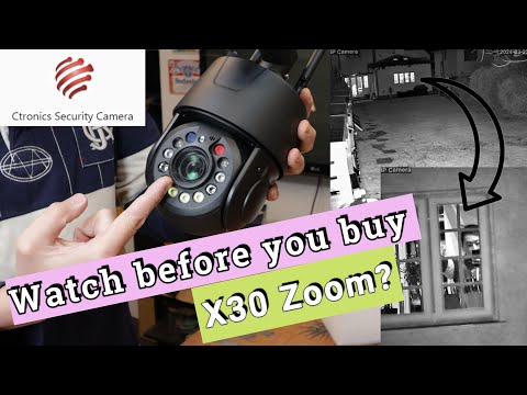 Ctronics 5MP 30X Optical Zoom CCTV camera first use and review by Benson Chik