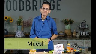 Episode 66: Tips for Everyday Eating - Muesli