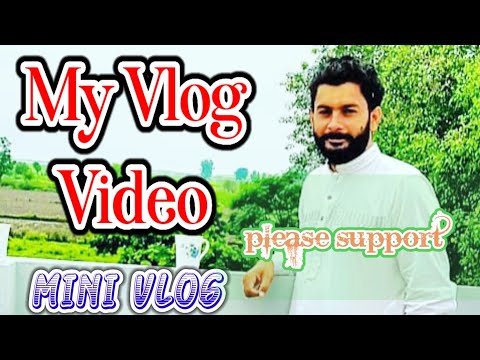 My Vlog Video /Mini Vlog Video #myfirstvlog #minivlog #minivlogs