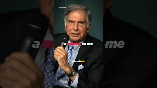 Ratan Tata's Inspiration in Life!