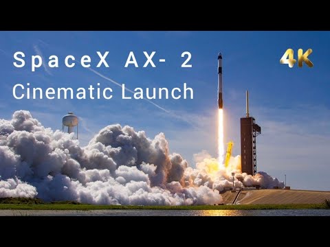 SpaceX AX- 2: Cinematic Launch to 0 Gravity(4K) Instrumental Version