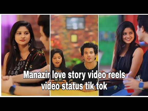 Manazir love story video reels video status tik tok you tube Star video song 😂🧬 status Oct 13, 2022