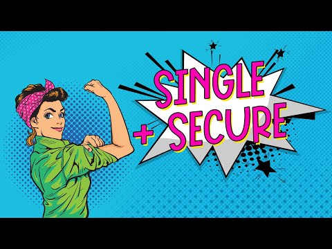 Single and Secure