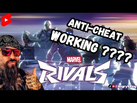 Is Marvel Rivals Anti-Cheat a Total Fail?