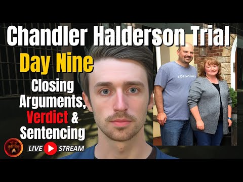 DAY NINE Closing Arguments, Verdict and Sentencing | Chandler Halderson Trial