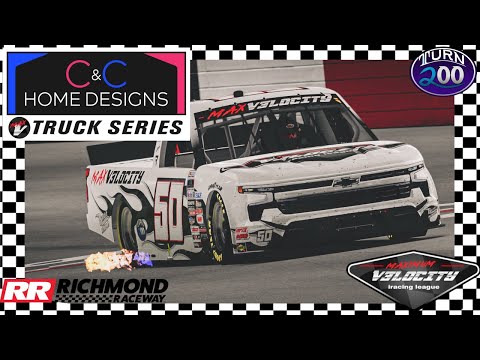 Maximum Velocity C&C Home Designs Truck Series - Round 23 at Richmond