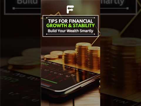 Insider Tips for Financial Growth & Stability | Build Your Wealth Smartly