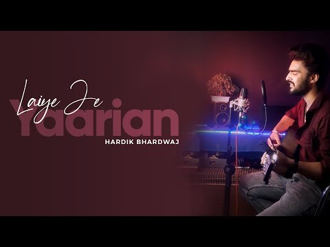 Laiye Je Yaarian - Hardik Bhardwaj | Amrinder Gill | Rendition | Pehchan Music