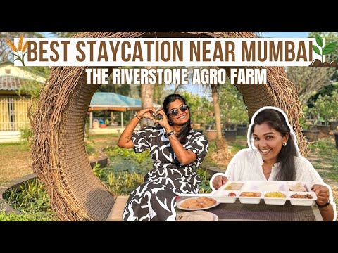 Staycation near Mumbai | Agro Farm near Mumbai | Scenic staycation near Mumbai