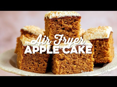 Air Fryer Apple Cake (Easy & Delicious!!) | Supergolden Bakes