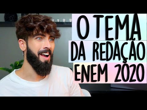 O TEMA DA REDAÇÃO DO ENEM 2020!!!