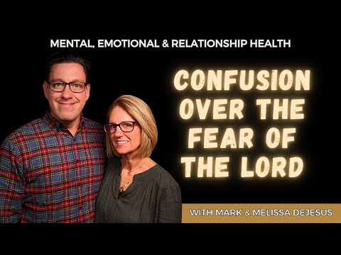 Confusion Over the Fear of the Lord