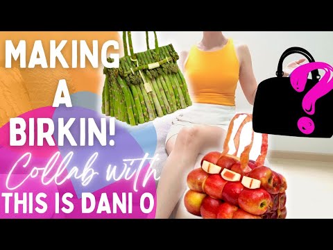 MAKING MY OWN BIRKIN! Collaboration with THIS IS DANI O