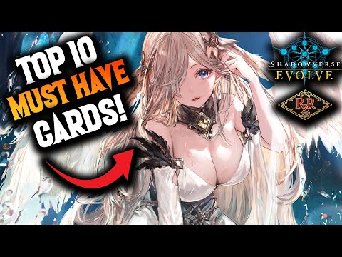 TOP 10 Shadowverse Evolve Cards YOU NEED TO PICK UP