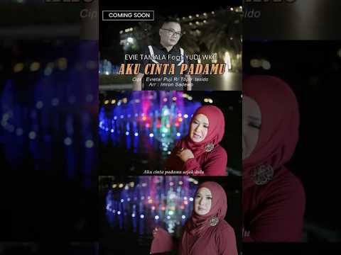 Aku Cinta Padamu - Evie Tamala ft. Yudi WKB