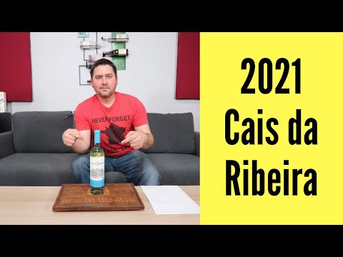 2021 Cais da Ribeira Wine Review