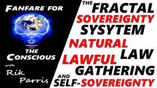 The Fractal Sovereignty System - How to Apply Natural Law to Self-Governance