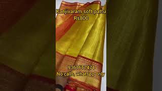 Kanjivaram soft pattu sarees with blouse Rs800+s #newtrendingcollections #onlinesarees