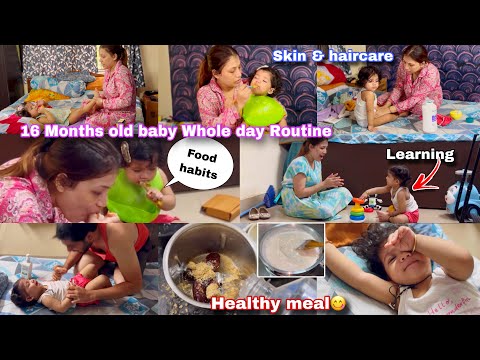 My 16 months old Rayu Whole day Routine👧🏻|| what she ate😋/ Activities/ Learning/ Skincare 🥰