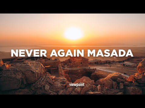 Never Again Masada!