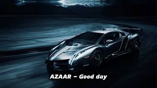 AZAAR   Good day