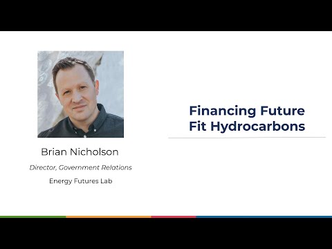 Brian Nicholson - Financing Future-Fit Hydrocarbons (2022 Year End Showcase Update)