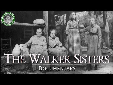 The Walker Sisters Documentary