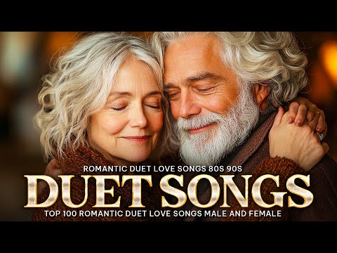 Ultimate Duet Love Songs Male And Female 80's 90's - Soulful Serenades Timeless Love Songs