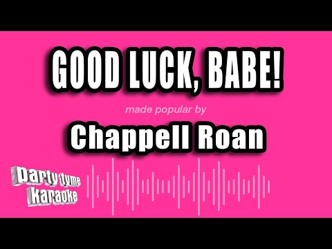 Chappell Roan - Good Luck, Babe! (Karaoke Version)