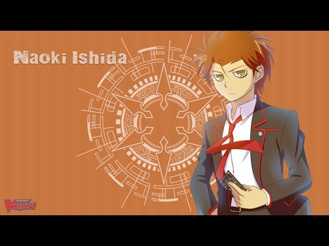 Cardfight Vanguard (C.S. Naoki Ishida) "Change" Sub Español