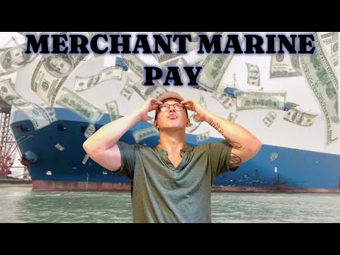 HOW MUCH MONEY I MAKE BEING A MERCHANT MARINE | WAGES EXPLAINED