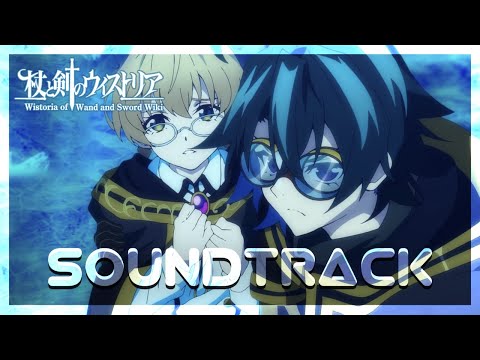 Wistoria Episode 3 OST - Goggles (HQ cover)『杖と剣のウィストリア』BGM 林友树 Yuki Hayashi