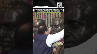 JP Nadda pays floral tribute to Shyama Prasad Mukherjee on his birth anniversary