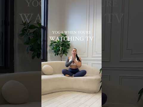 What’s you’re favourite tv show to do yoga to? | Yoga when you’re watch tv