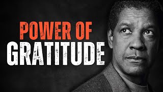 POWER OF GRATITUDE! Best Motivational Speech Inspired by Denzel Washington, Inspirational Speech