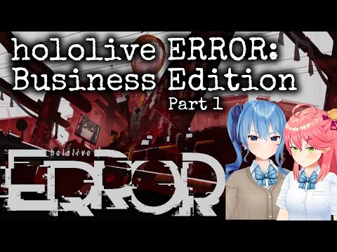 hololive ERROR: Business Edition Part 1 - fully translated! miComet, Suisei, Miko [hololive/eng sub]