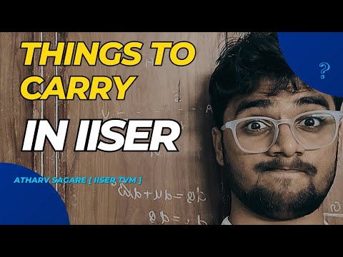 Essential Things To Carry Before Coming In IISERs | IISER TVM | IISER Aptitude Test |