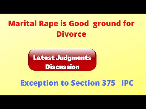 #scjudgement  /Marital Rape/ground for divorce/ Sec.375 of IPC/ judgement/Criminalization of marital