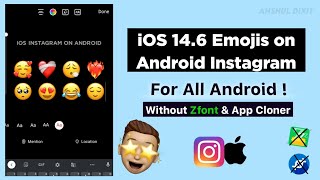 How to get iOS Emoji on Android Instagram without Zfont 2022 | iphone emoji on android instagram